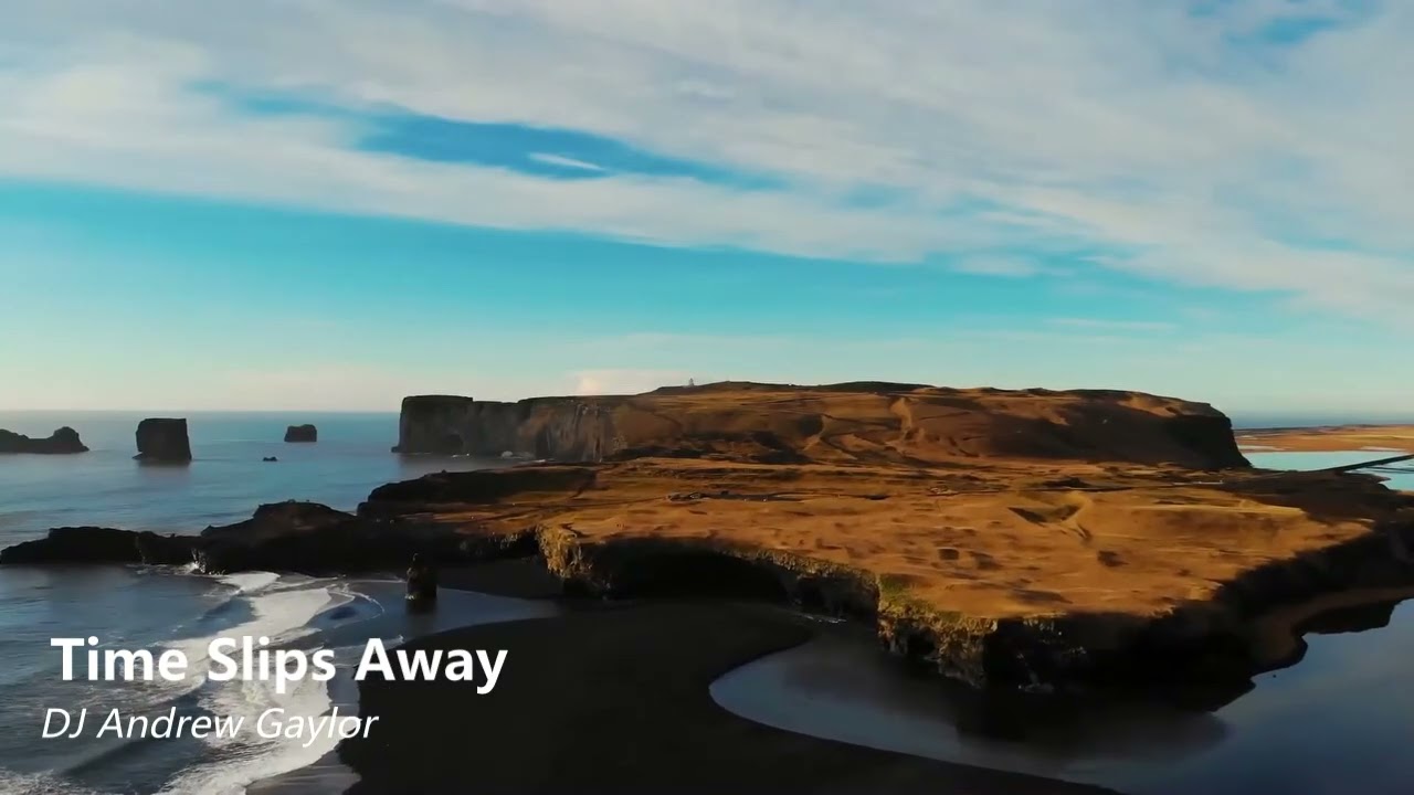 Time Slips Away / DJ Andrew Gaylor