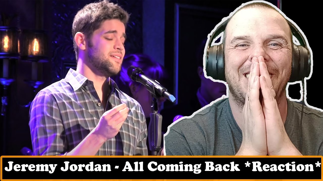 Jeremy Jordan - It's All Coming Back To Me Now | REACTION