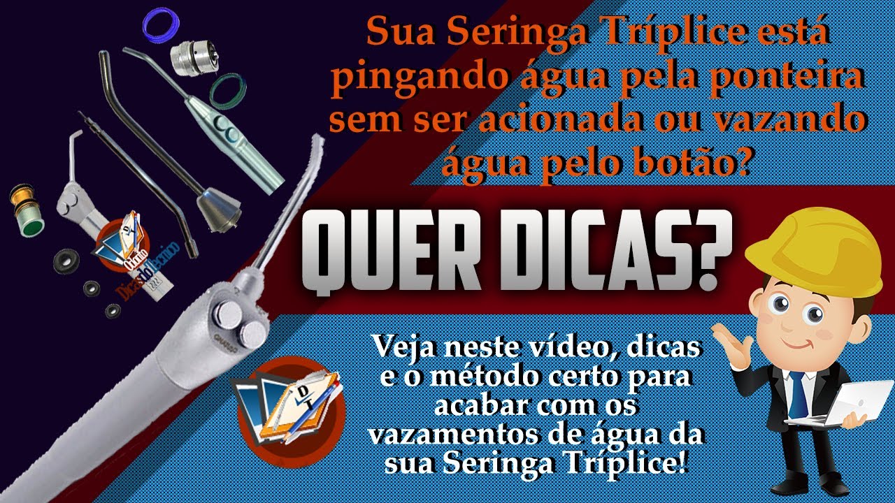 Vazamento de água na seringa tíiplice
