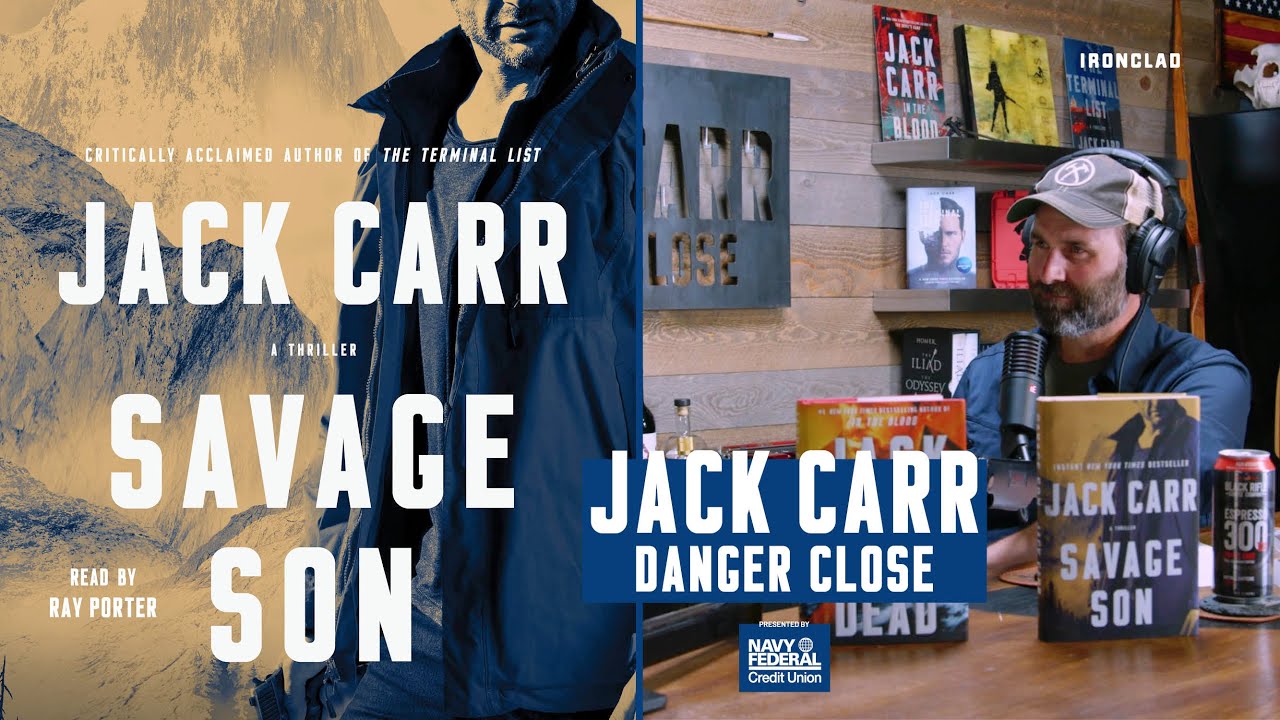 Beyond the Books: Terminal List Book 3 - Savage Son - Danger Close with Jack Carr