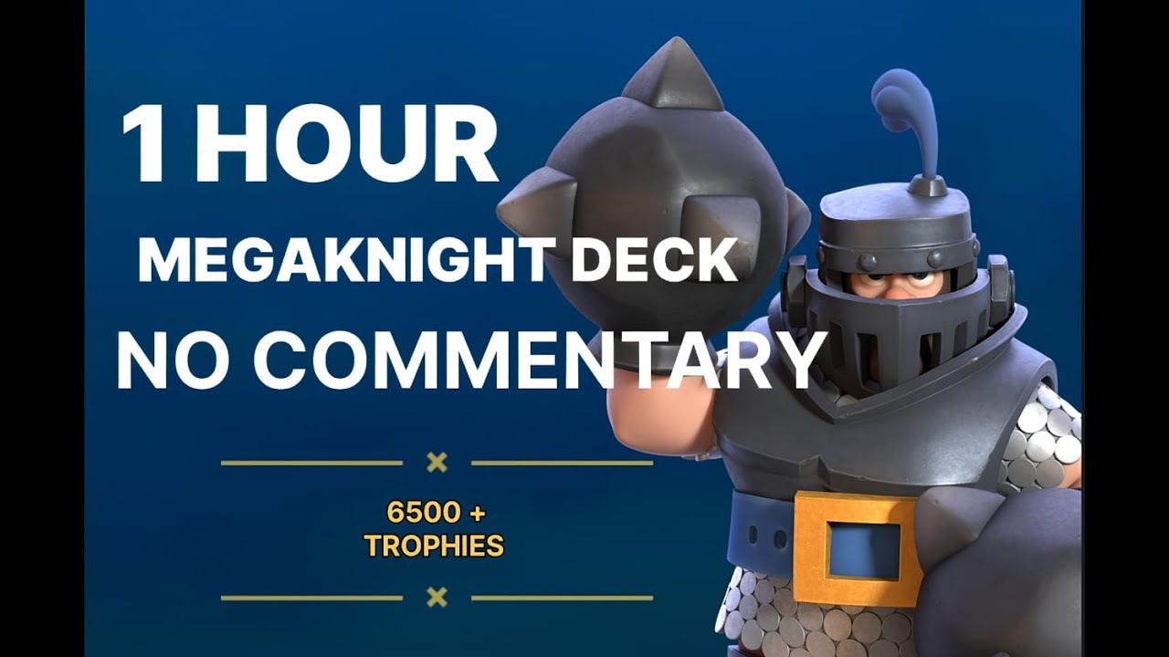 1 Hour of clash Royale gameplay - no commentary | Megaknight