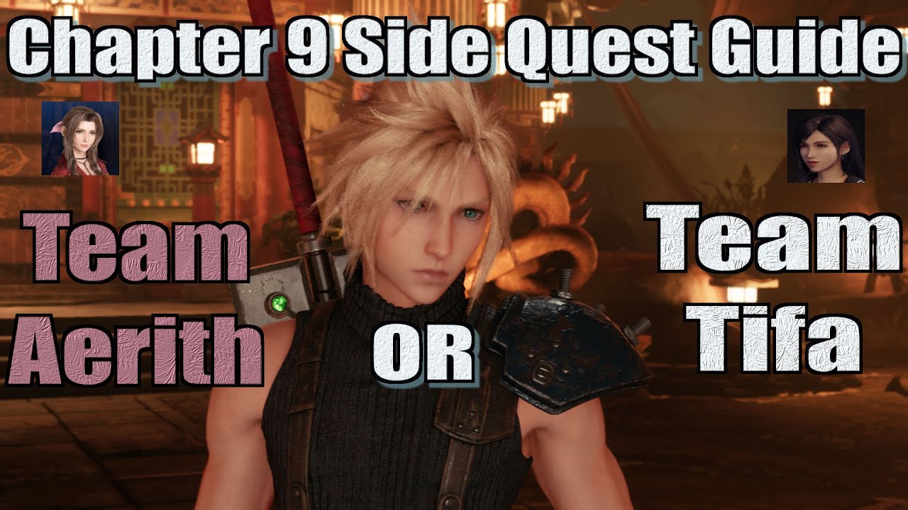 Final Fantasy VII Remake (2020) Chapter 9 Side Quest Video Guide