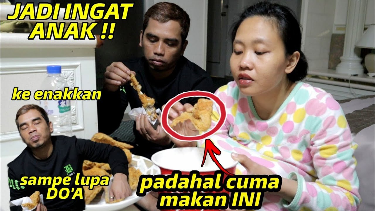 JADI INGAT ANAK - PADAHAL CUMA MAKAN INI !!