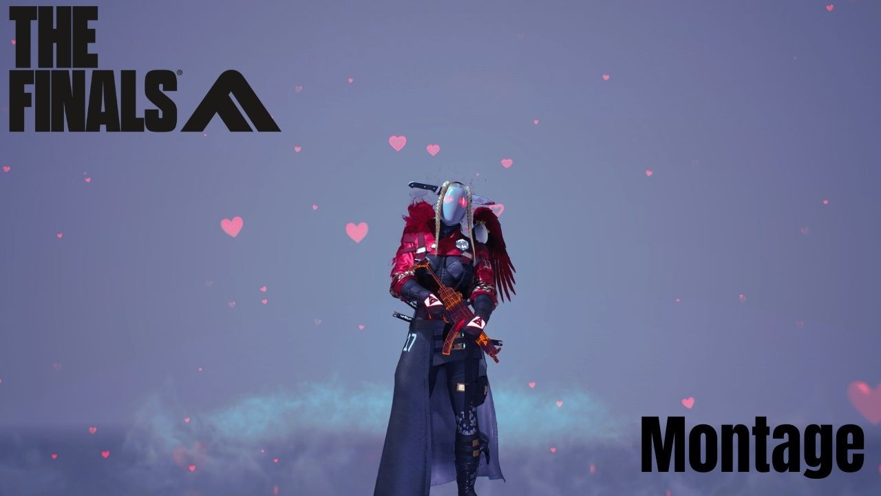 THE FINALS Montage PT2 (The Big One)