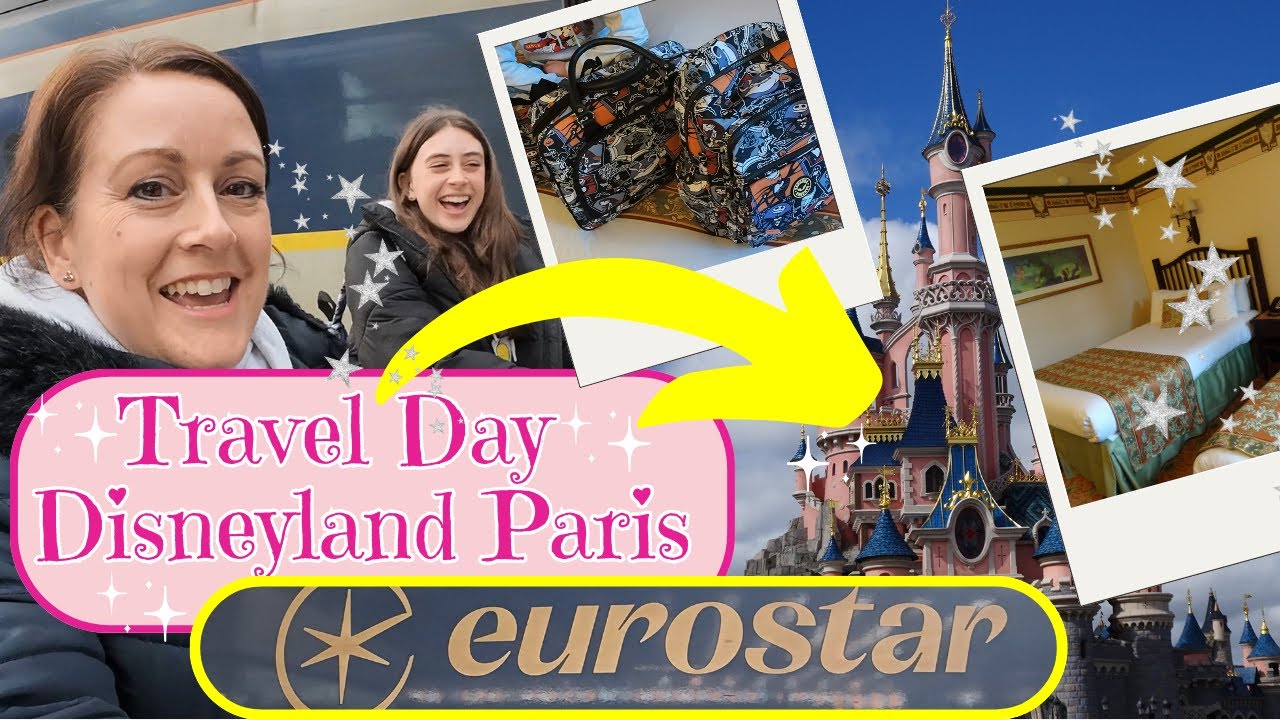 Disneyland Paris Travel Day/How to travel by Eurostar via Lille - Full Guide!