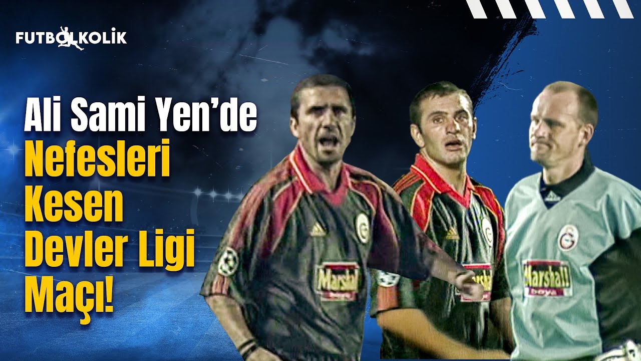 Galatasaray-Hertha Berlin 1999-00 Şampiyonlar Ligi | Ali Sami Yen'de Nefesleri Kesen Maç!
