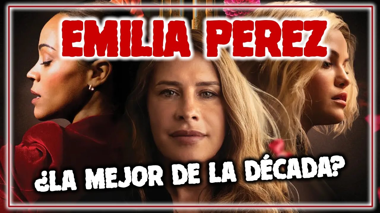 Emilia Pérez: ¿Tan Buena Como El Señor de los Anillos?
