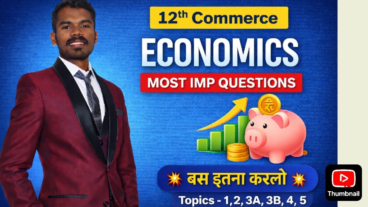 12th Commerce Economics | Most Important Questions 2026 🔥 | Topics 1,2,3A,3B,4,5