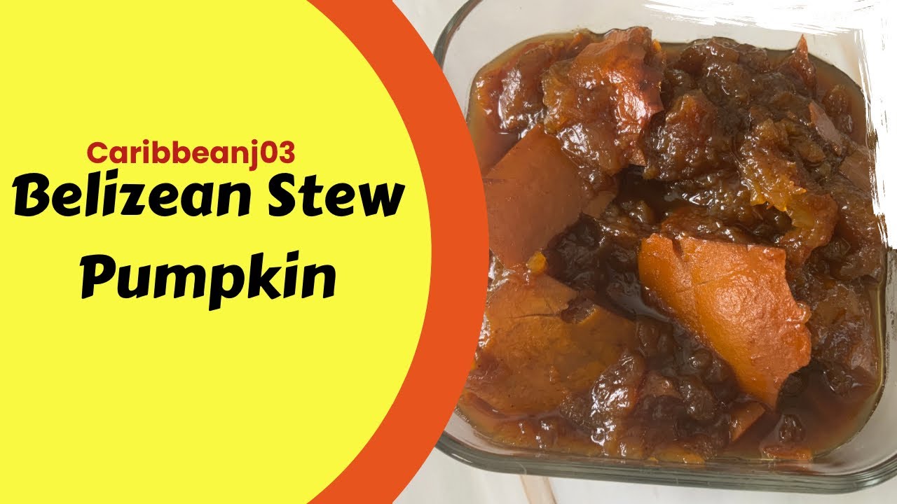 Belizean Stew Pumpkin