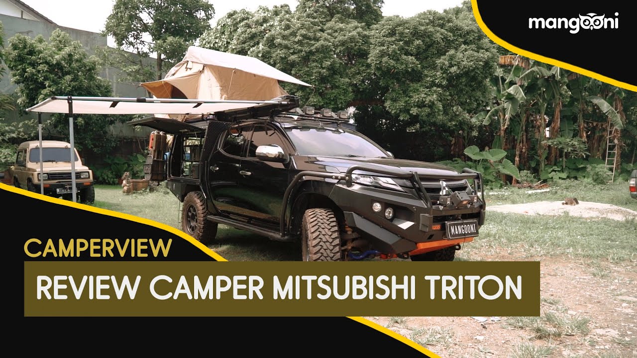 MITSUBISHI TRITON 2019, DI BIKIN CAMPER (REVIEW)