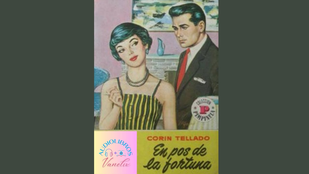 Audiolibro: En pos de la fortuna (1959)🎧💕📕