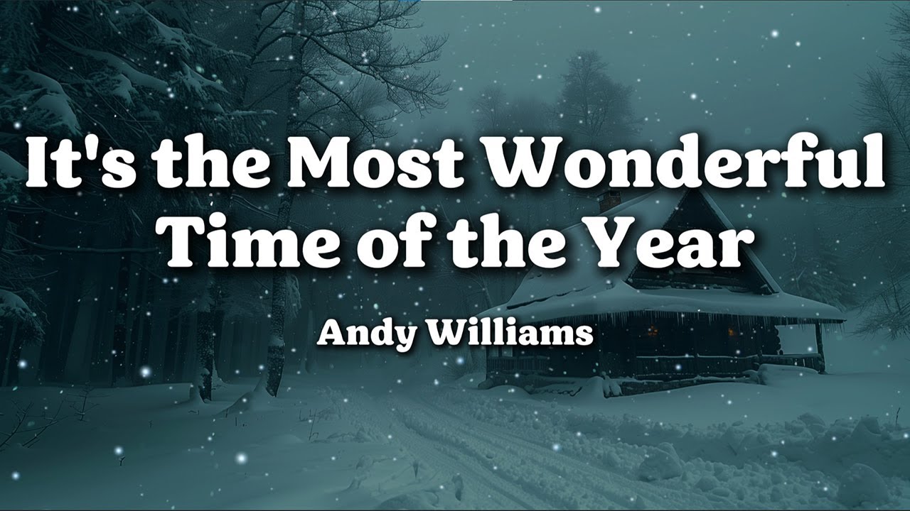 Andy Williams - It's the Most Wonderful Time of the Year (Lyrics)