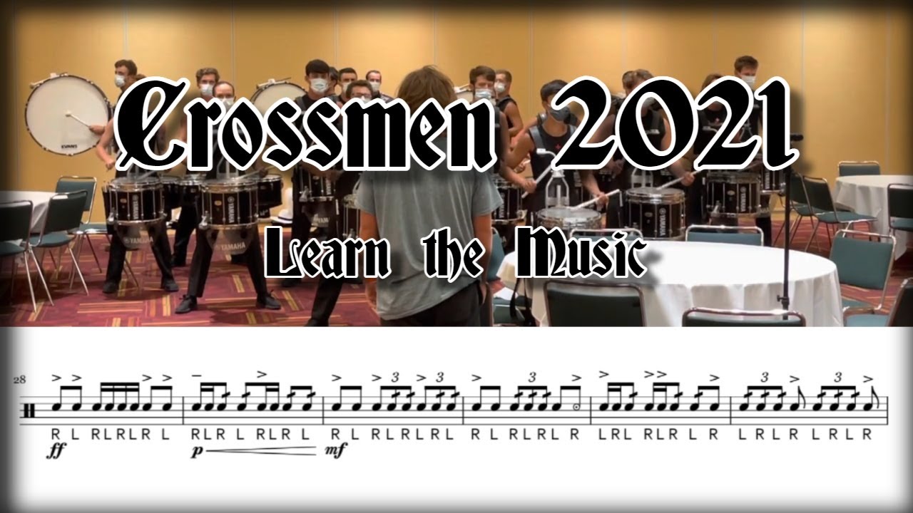 Crossmen 2021 Opener Drum Break (Learn the Music)