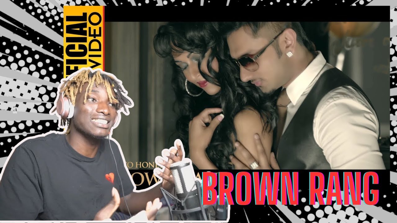 Brown Rang - Yo Yo Honey Singh | Holeeey Nice | First Time Hearing It | Reaction!!