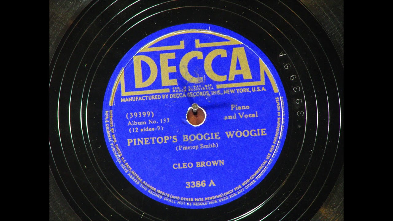 Cleo Brown Albert Ammons Decca 3386 Pinetop's Boogie Woogie Boogie Woogie Stomp