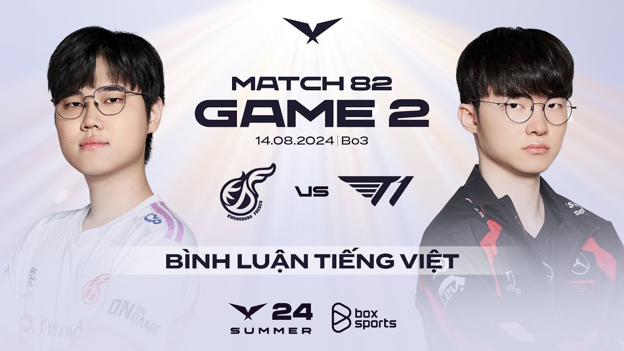 [14.08.2024] KDF vs T1 | Game 2 | Bình Luận Tiếng Việt | LCK Mùa Hè 2024