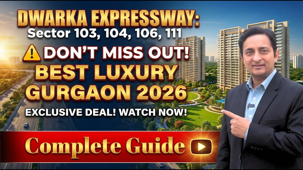 The Most Luxurious Projects at Dwarka Expressway Gurgaon!