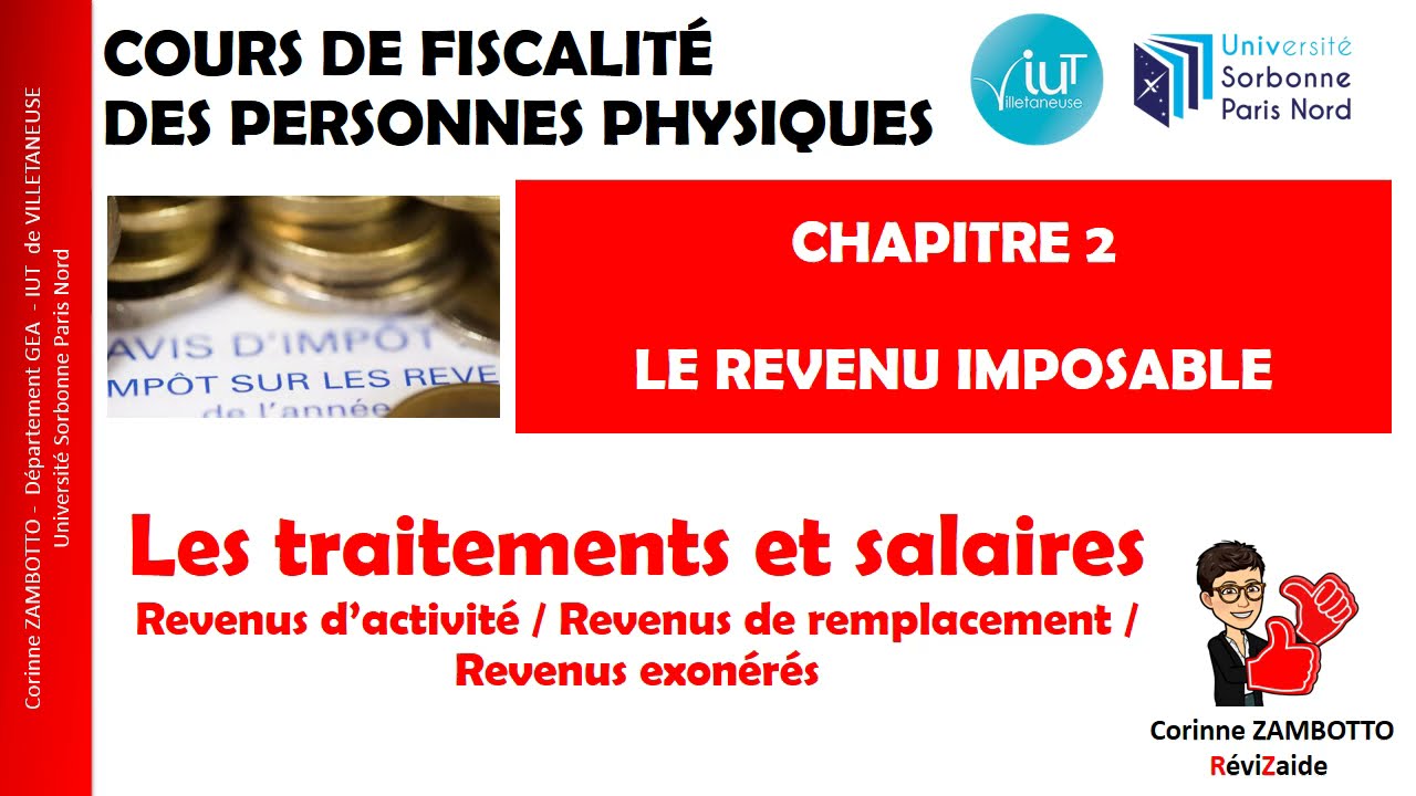 COURS DE FISCALIT&Eacute; DES PERSONNES PHYSIQUES - les traitements et salaires - Que d&eacute;clarer ?