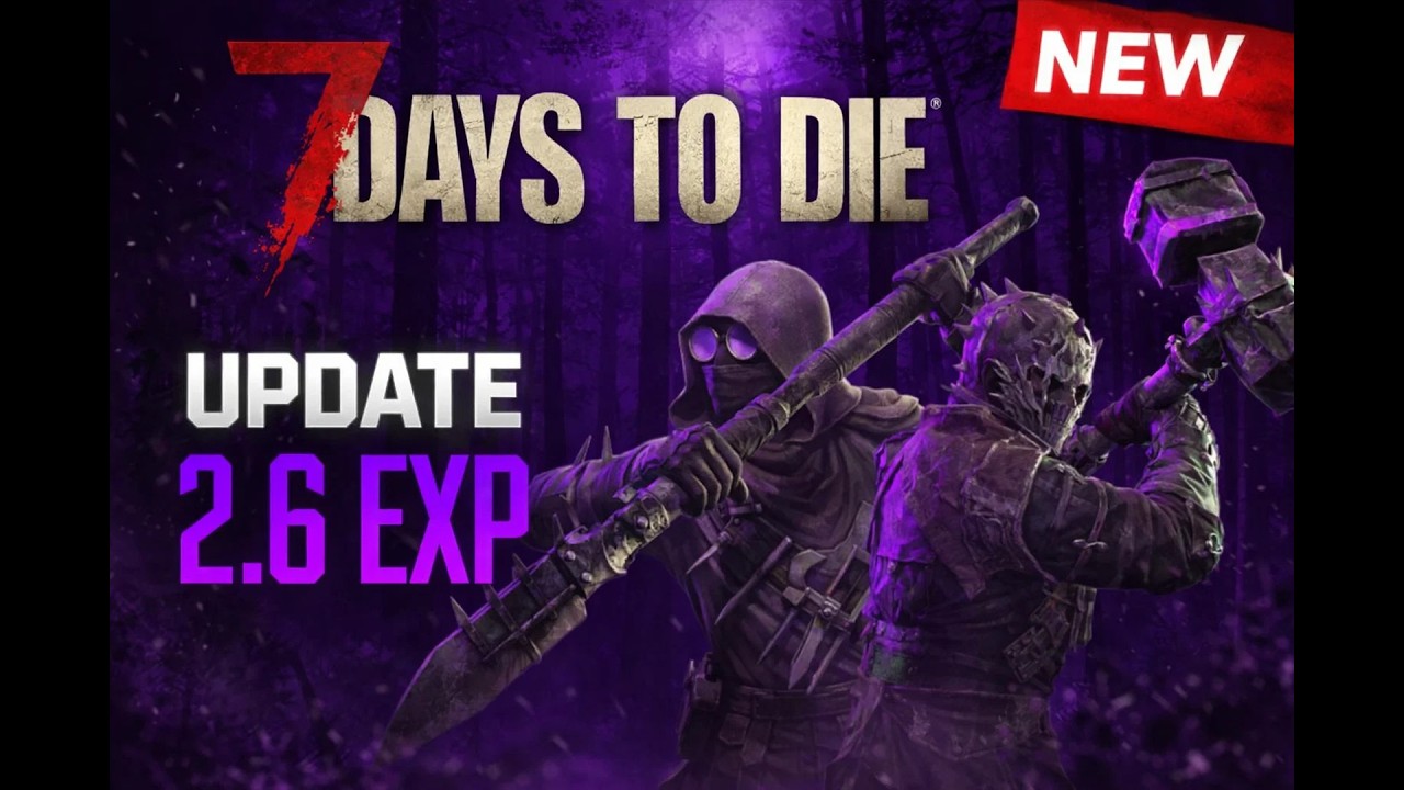 7 Days to Die Experimental 2.6 b10 Update Video - Cilli erklärt auf ihre Art
