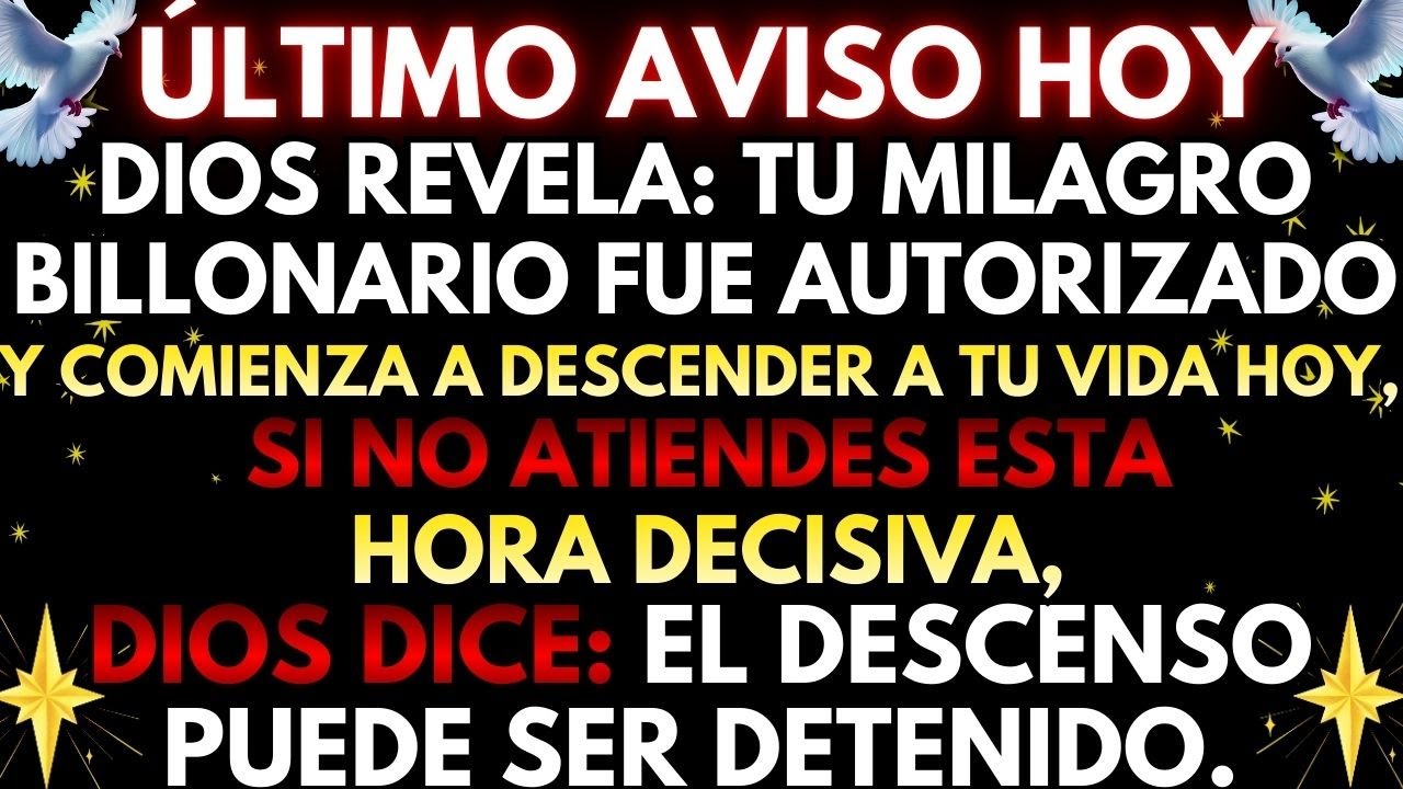 🔴 ¡URGENTE! DIOS REVELA: TU MILAGRO BILLONARIO ESTÁ LISTO PARA DESCENDER A TU VIDA HOY.