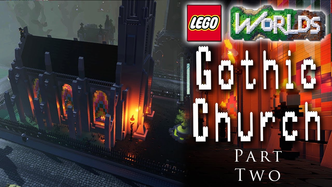 LEGO Gothic Cathedral Part 2: Designing and Building in Lego Worlds