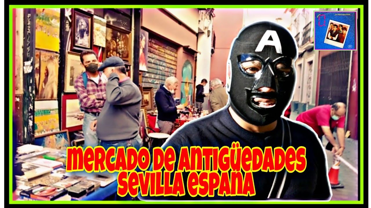 MERCADO DE ANTIGUEDADES ESPAÑA SEVILLA JUGUETES ANTIGUOS