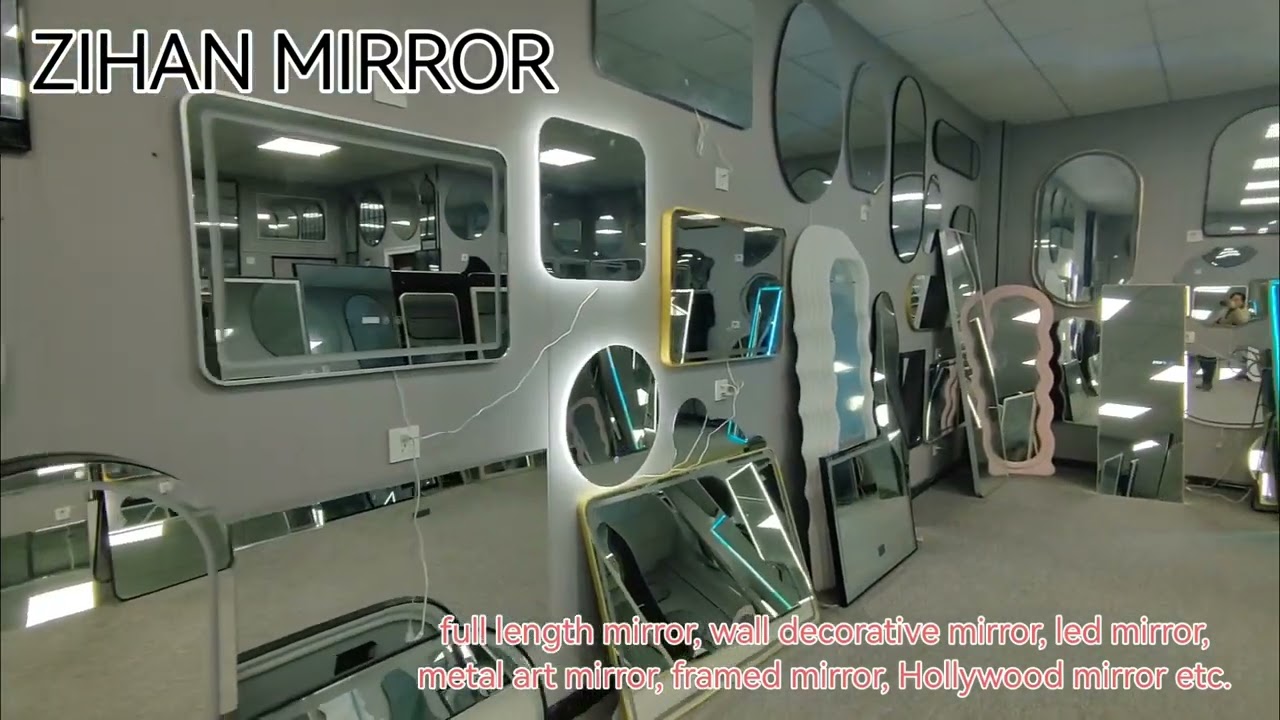 ZIHAN MIRROR 2024 new showroom