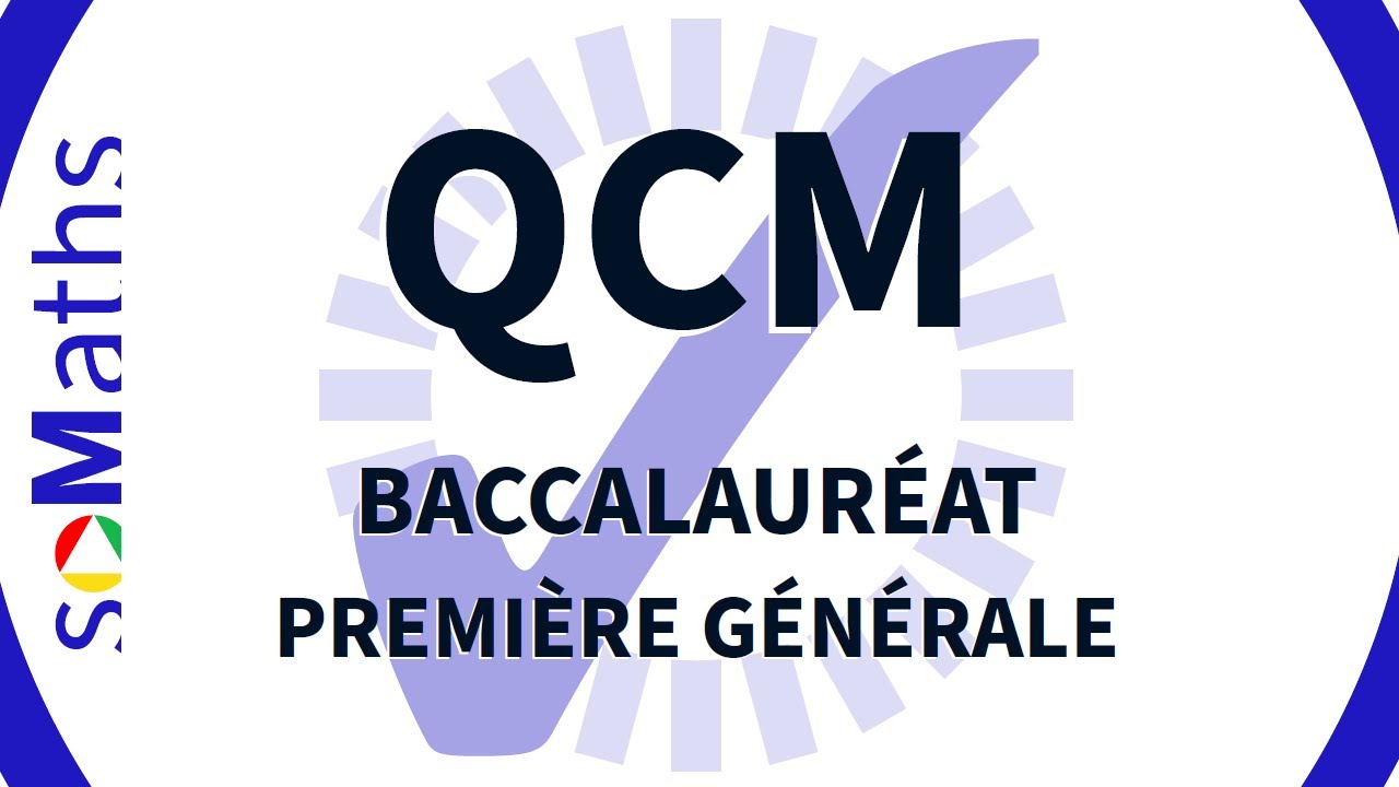 QCM N°5 | BAC MATHS 1ère Générale SANS SPÉCIALITÉ | Sujet 0 - 2025