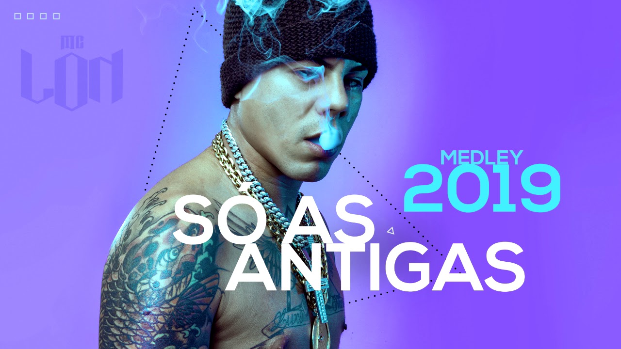 MC Lon - Medley 2019 (Só As Antigas)