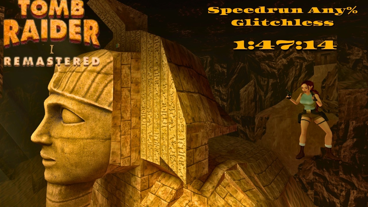 PB 1:47:14 | Tomb Raider I Remastered Speedrun Any% Glitchless