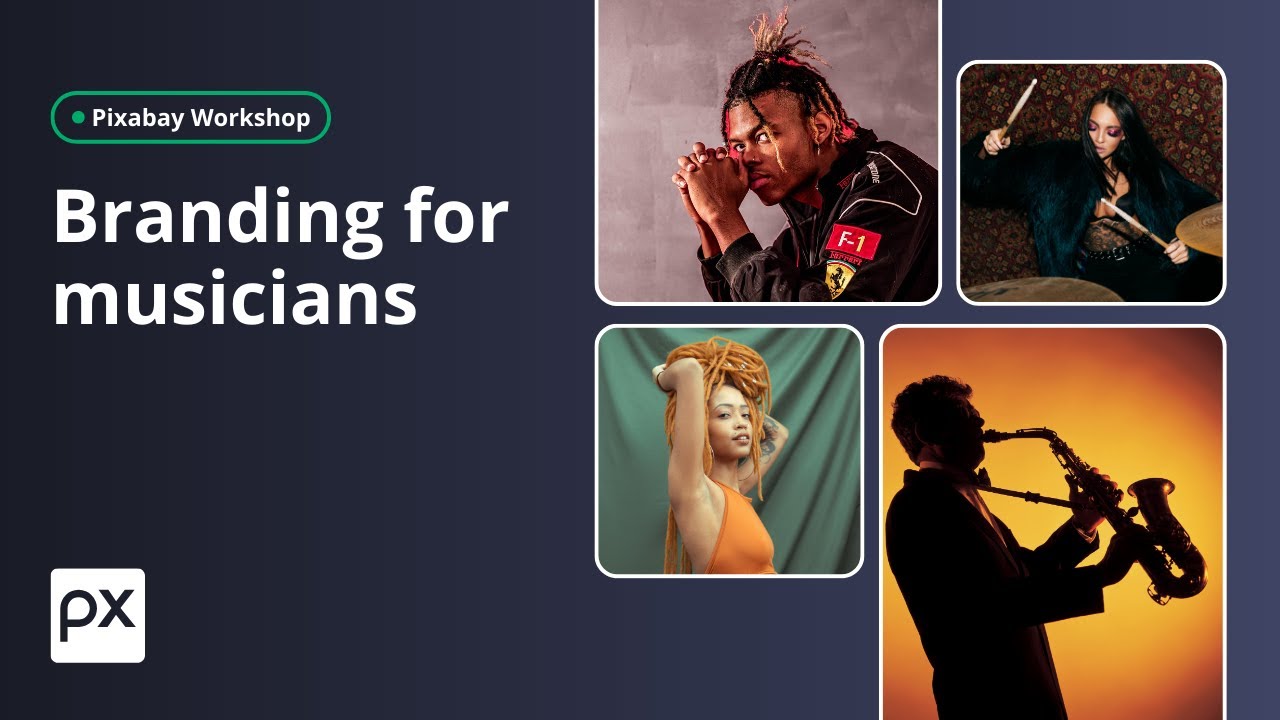 Branding for Musicians Workshop I Pixabay