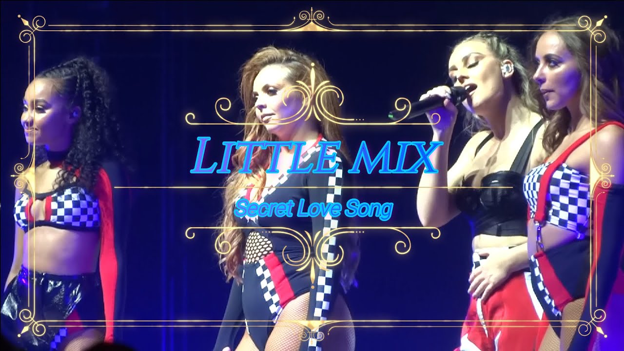 Little Mix 『🤫 Secret Love Song 💜』 29.05.2017 Zurich Switzerland