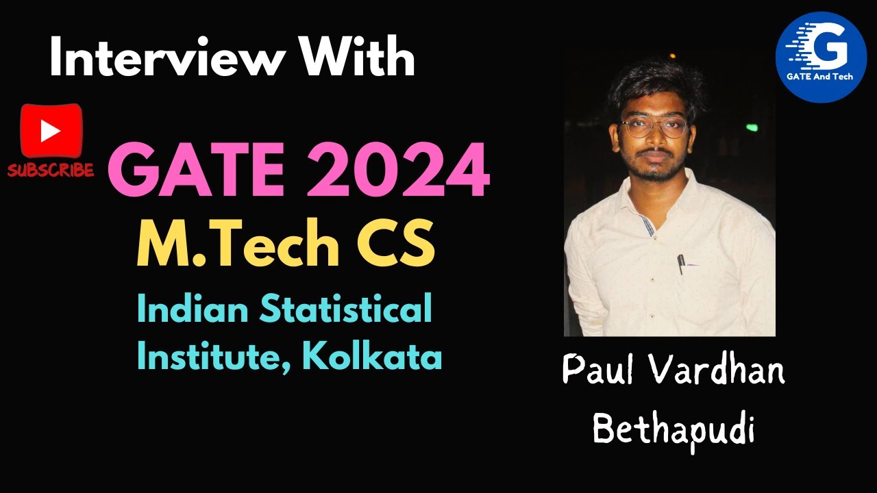 🎓 Interview with Paul Vardhan Bethapudi: M.Tech 2024 CS, ISI Kolkata  | Preparation Journey 🚀