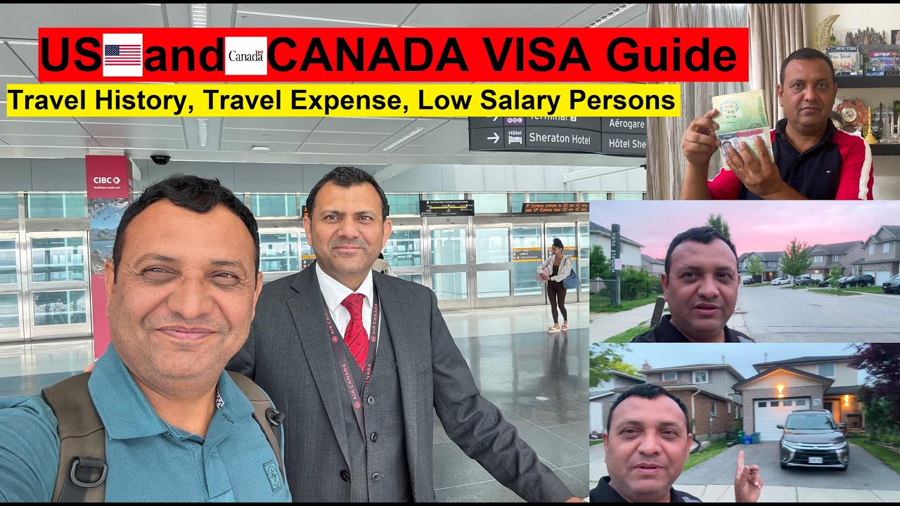 US and Canada Visa or Travel info and VISA Guide - Travel Expense and Travel History for Low Salary