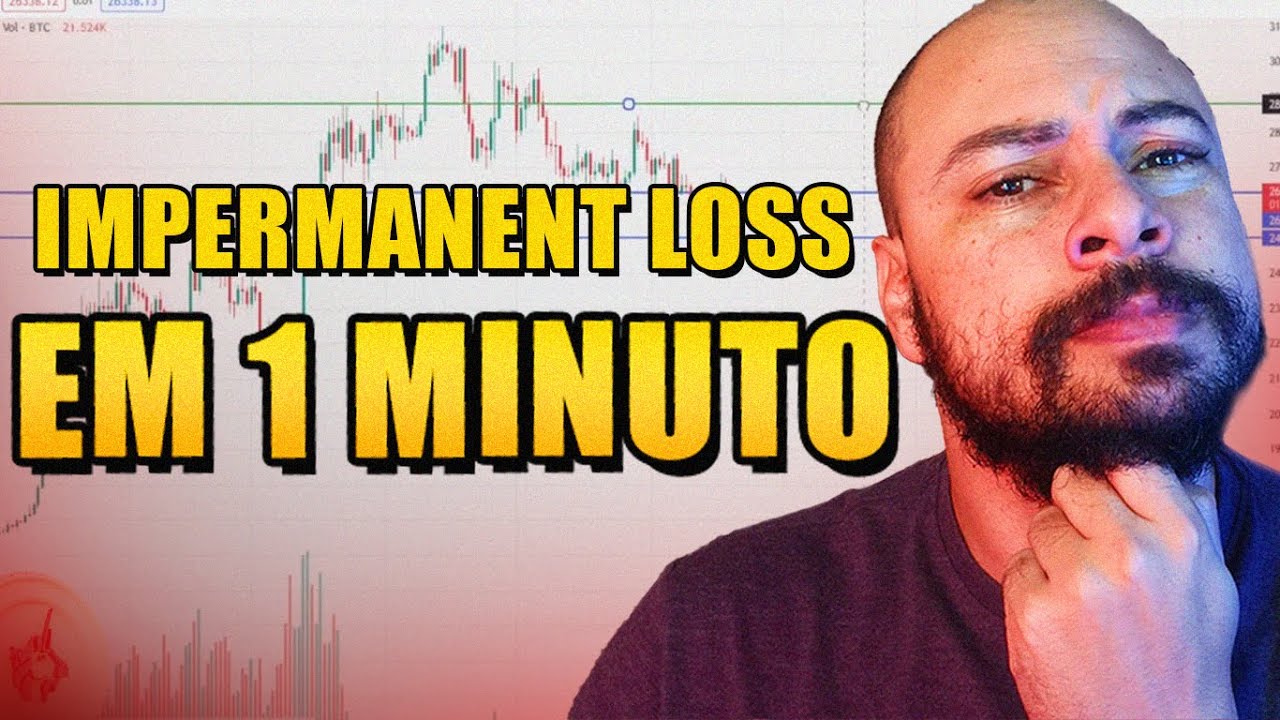 IMPERMANENT LOSS NA PR&Aacute;TICA EM 1 MINUTO!