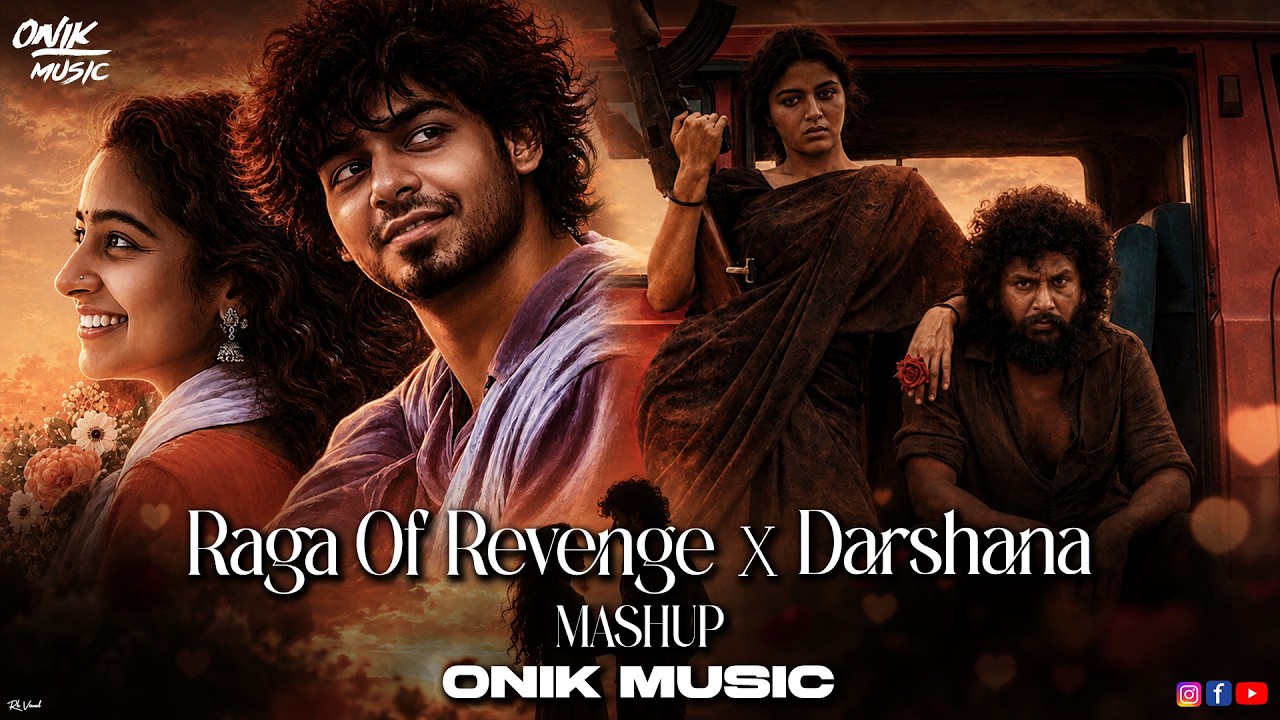 Raga of Revenge X Darshana | Mashup 2026 | Kalyani | Soul of Doctor | Unakkul Naane | Onikmusic