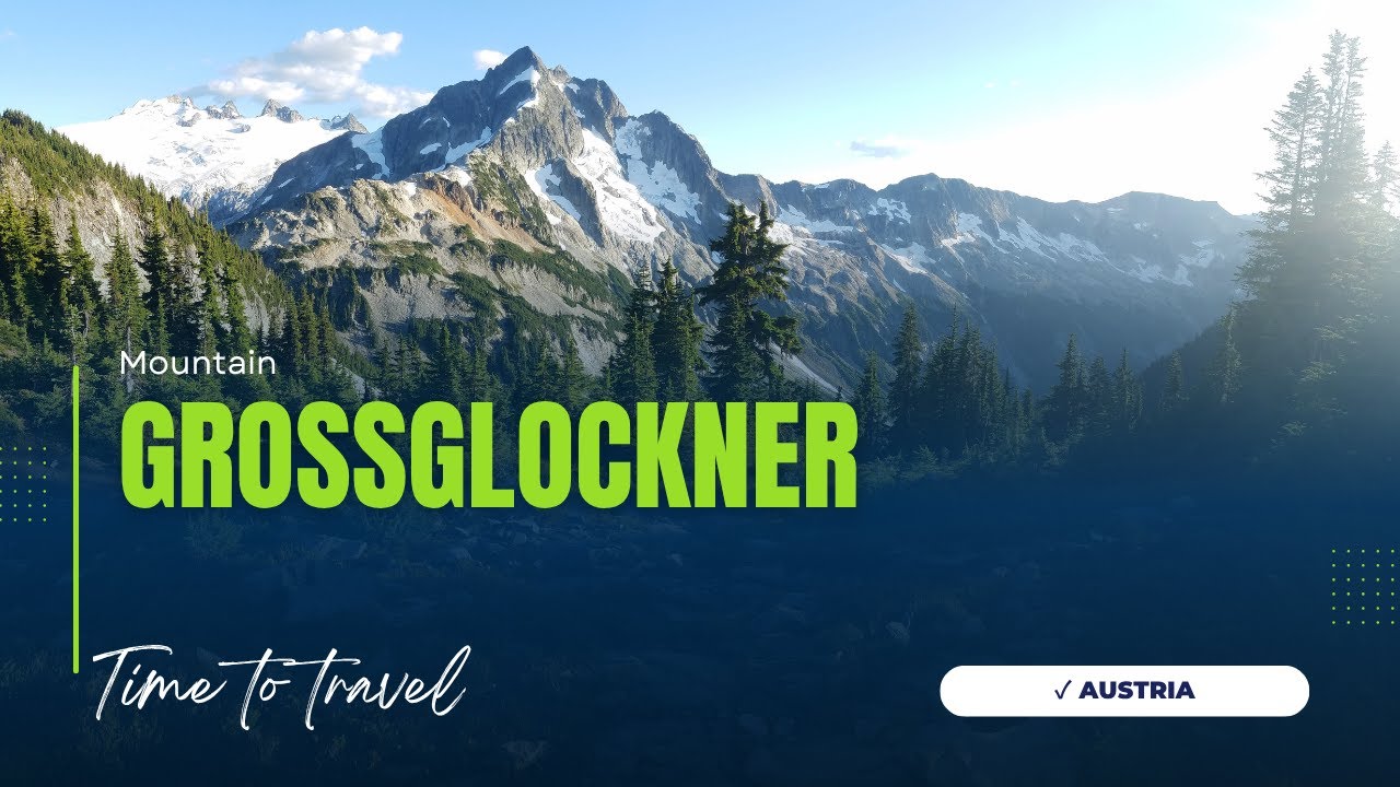 Grossglockner | Austria