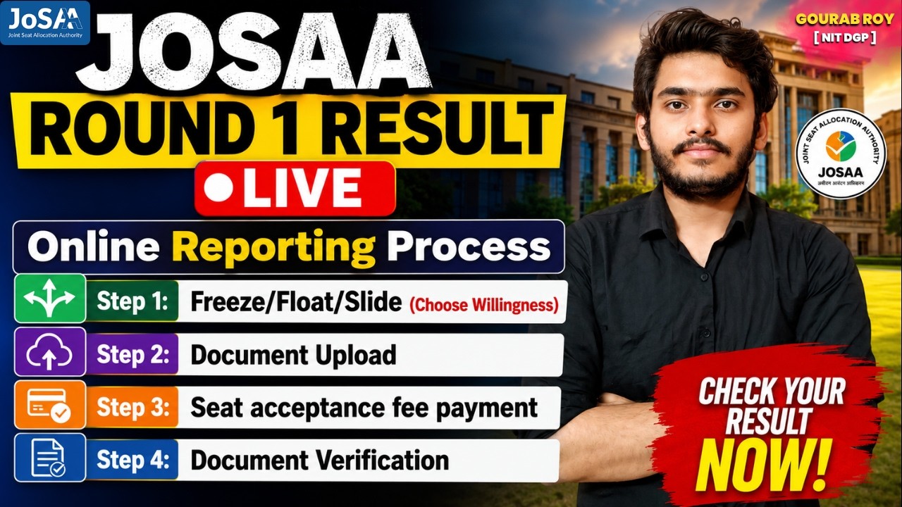 🚨ONLINE REPORTING JOSAA COUNSELLING 2026✅ | JOSAA Round 1 Result | JOSAA Counselling Procedure 2026