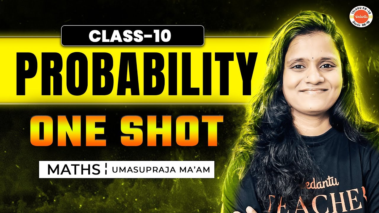 Probability | One Shot | Class 10 Maths | SSC 2025 | AP & TS State Board