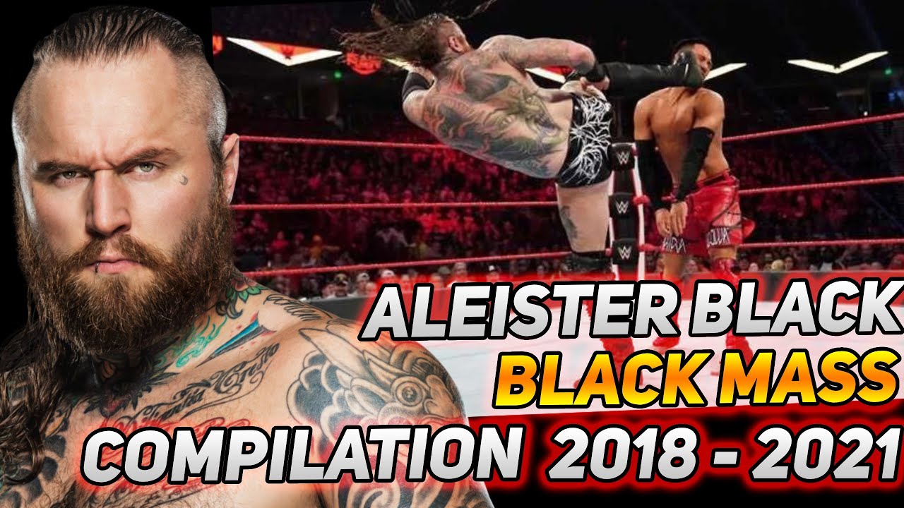 Aleister Black - Black Mass Compilation (2018 - 2021)
