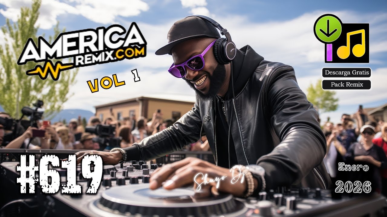 America Remix Vol 1 Enero 2026 Pack Remix #.619 (Descarga Gratis)