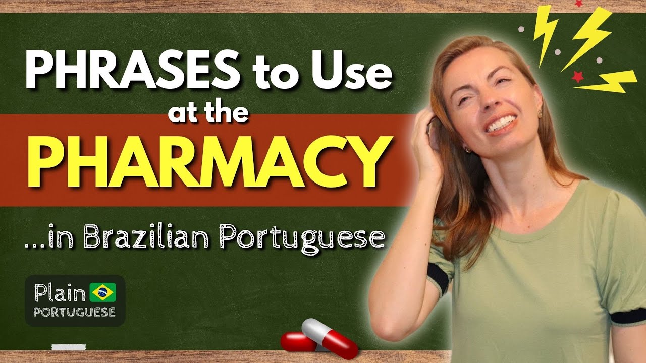 Essential Pharmacy Phrases for Tourists in Brazil – Speak with Confidence!