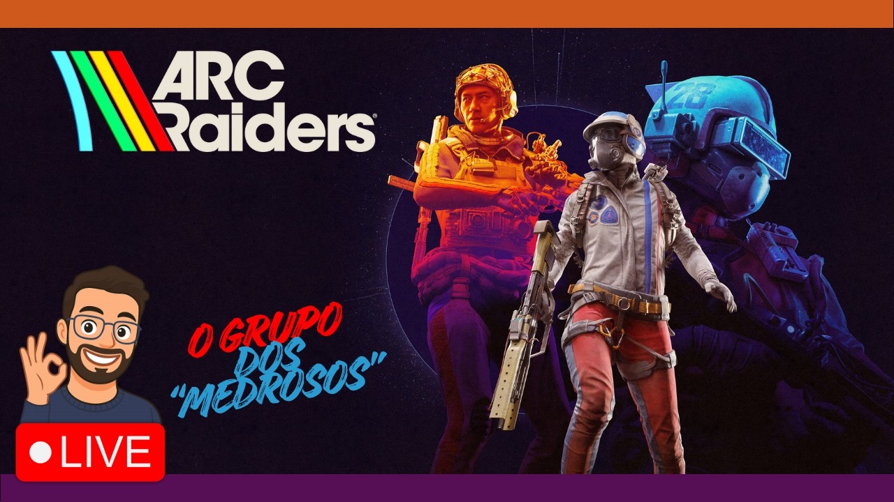 🔴LIVE Arc Raiders (Gameplay PC) - O GRUPO DOS MEDROSOS