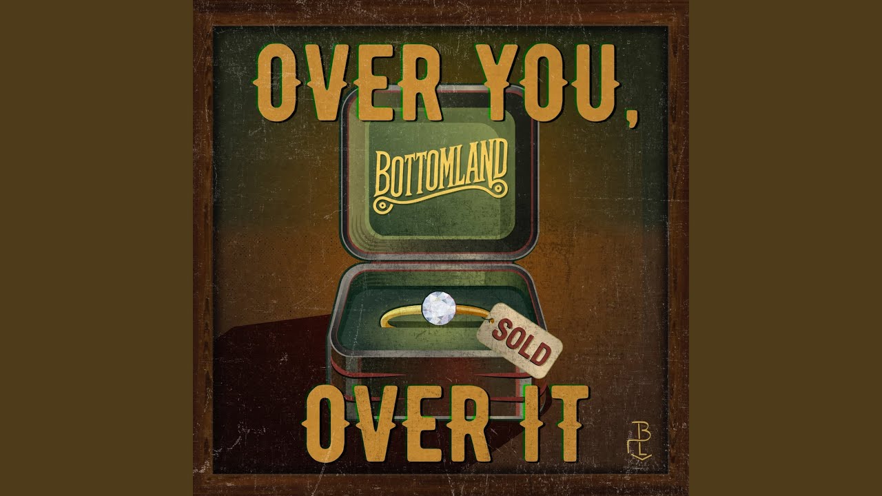 Over You, Over It