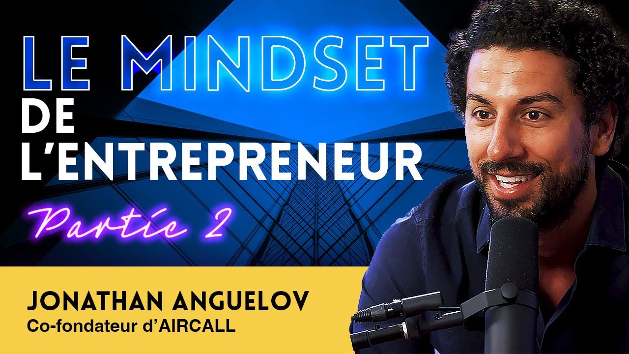 AIRCALL, la LICORNE devenue CENTAURE avec Jonathan ANGUELOV - Partie 2