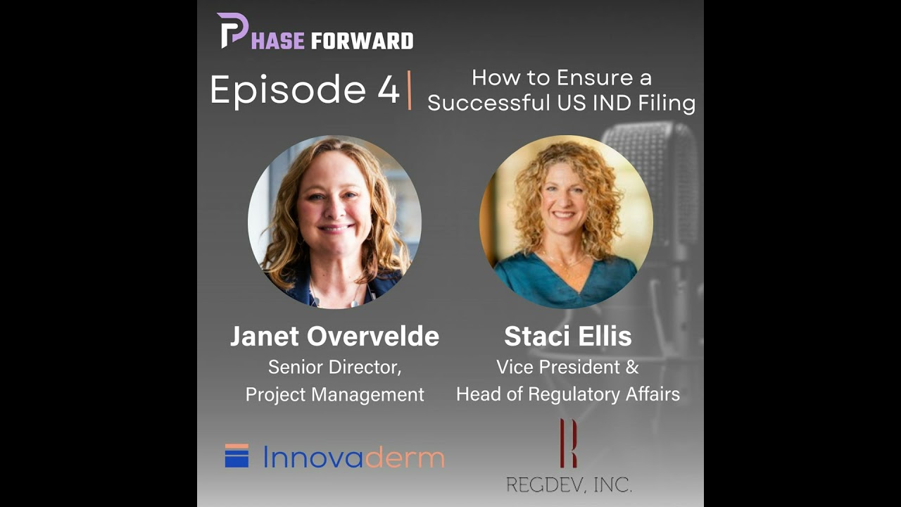 Episode 4- Guidelines for a Successful Investigational New Drug Filing in the US