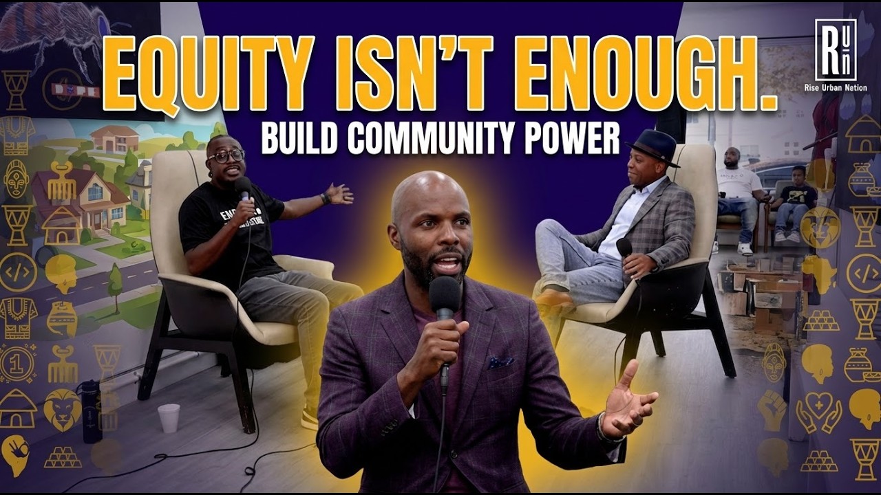 Why Most Equity Conversations Go Nowhere — And How to Build Real Community Power