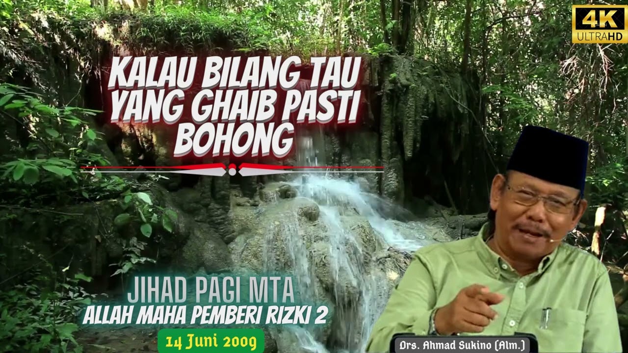 Allah Maha Pemberi Rizki [2] Tanya Jawab Jihad Pagi MTA 14/6/2009 || Ustadz Drs. Ahmad Sukino [Alm.]