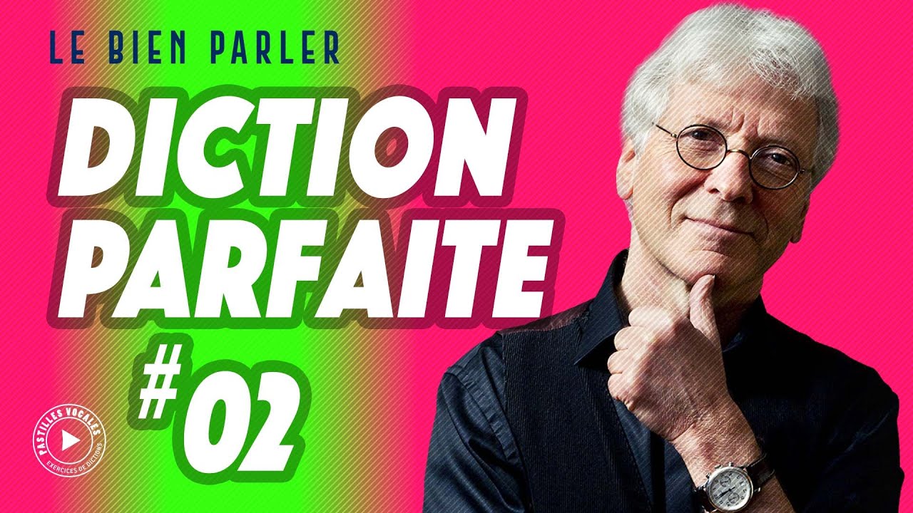 La diction I Comment l'améliorer?