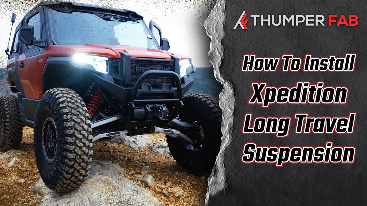 ИНСТРУКЦИЯ: Установка комплекта подвески Polaris Xpedition Long Travel | Thumper Fab